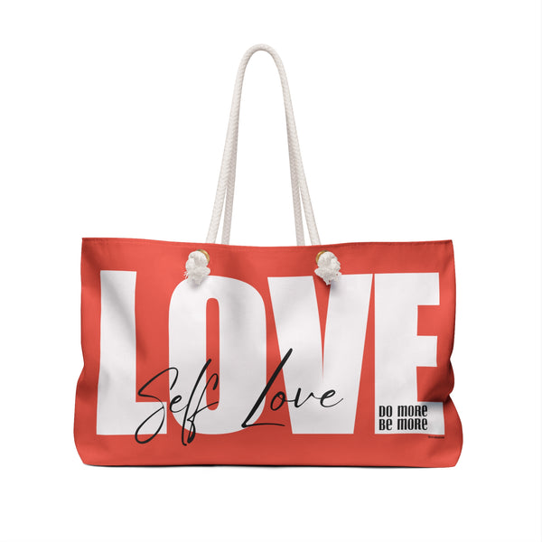 Do More .: BE More .: Self-LOVE Oversized  Weekender Tote Bag