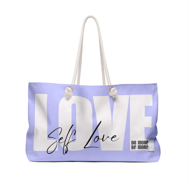 ♡ Do More .: BE More .: Self-LOVE Oversized  Weekender Tote Bag