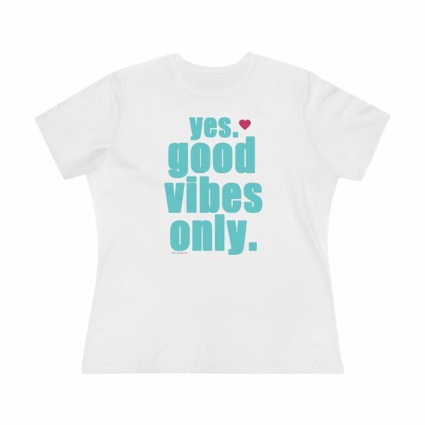 YES. GOOD VIBES ONLY:: Relaxed T-Shirt
