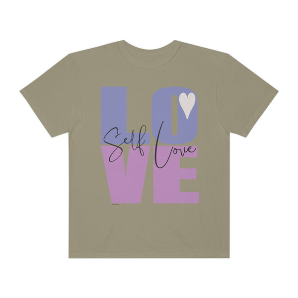 ♡ Self-LOVE .: Garment-Dyed T-shirt .: Comfort Colors .: (Relaxed fit)