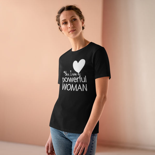 ♡ I AM A POWERFUL WOMAN :: Relaxed T-Shirt