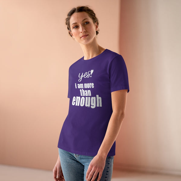 ♡ YES. I am more than enough :: Relaxed T-Shirt