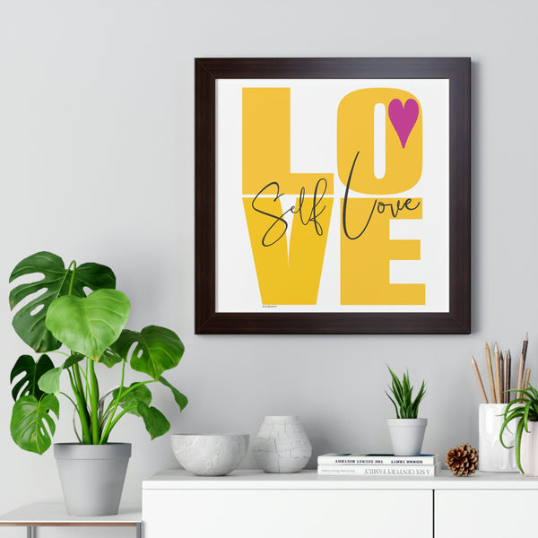 SELF LOVE ♡ Inspirational Framed Poster Decoration (16″ × 16″)