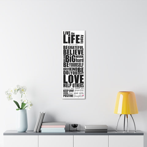 LIVE THE LIFE QUOTES  ♡ Inspirational Canvas Gallery Wraps (12″ x 36″)