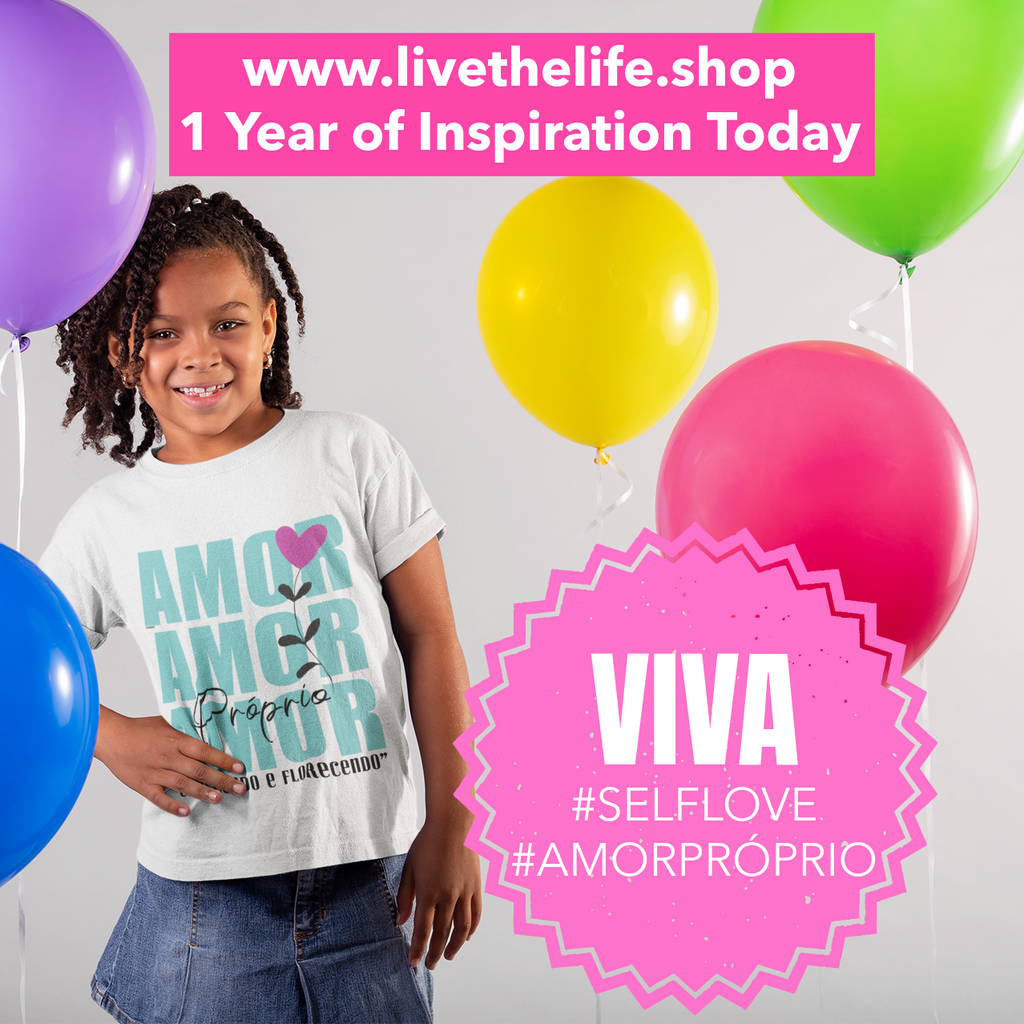VIVA! www.livethelife.shop .: 1 Year of Inspiration Today.