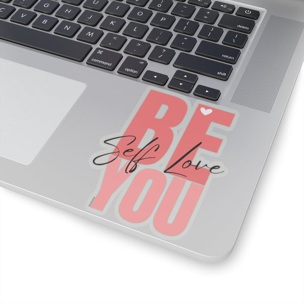 ♡ BE YOU .: Self LOVE .: Kiss-Cut Stickers