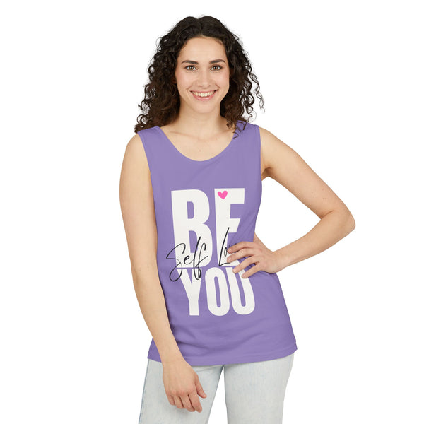 BE YOU .: Self LOVE .: Garment-Dyed Tank Top