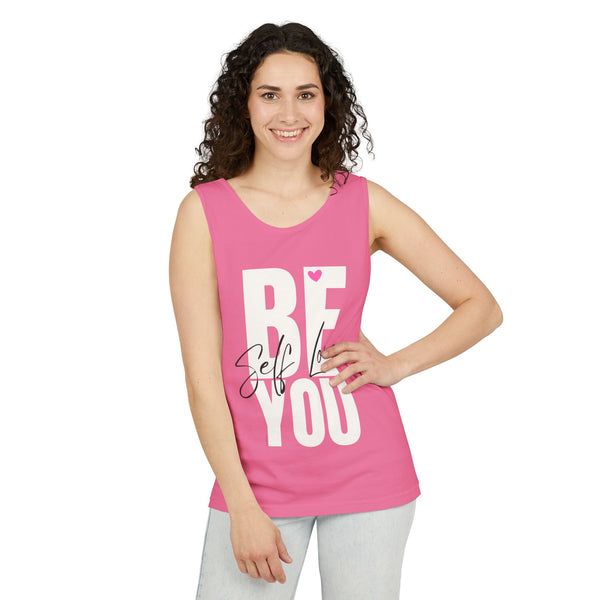 BE YOU .: Self LOVE .: Garment-Dyed Tank Top