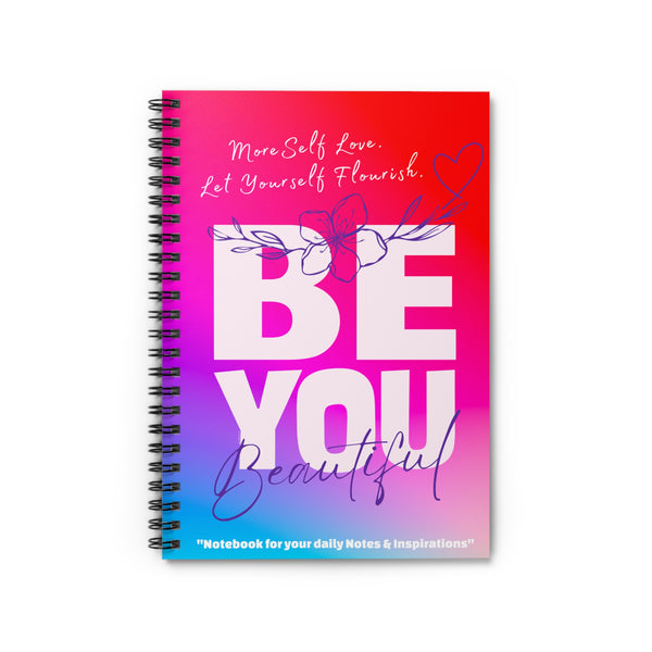 ♡ BE YOU .: NOTES & INSPIRATIONS .: Spiral Notebook :: 118 Ruled Line