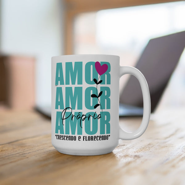 ♡Amor Próprio :: Coffee or Tea Mug  :: (11oz, 15oz)