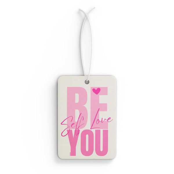 ♡ Inspirational Self Love .: Car Air Freshener