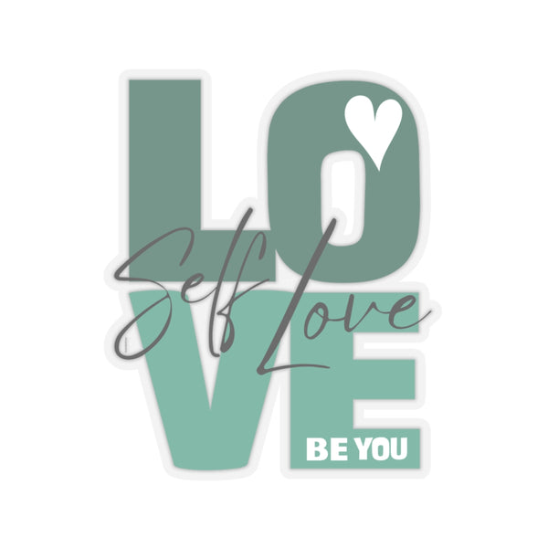 ♡ Self LOVE .: BE YOU .: Kiss-Cut Stickers