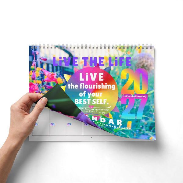 NEW 2027 Wall Calendar :: Live the Life "ILLUMINATION" Edition