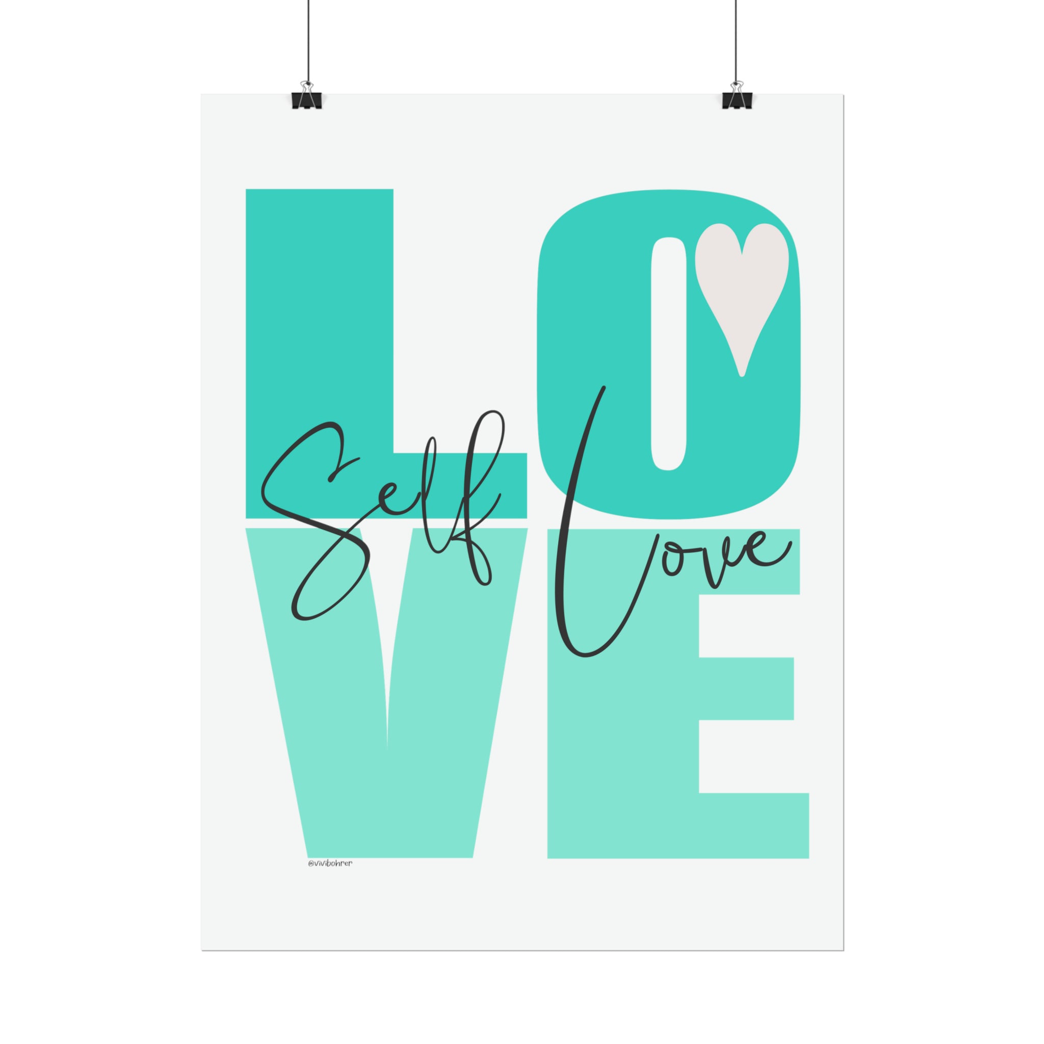 ♡ Self LOVE .: Inspirational Rolled Posters (Portuguese)