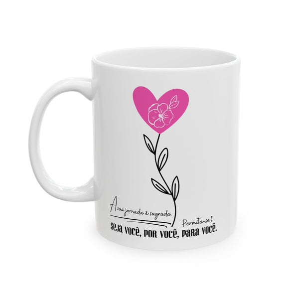 ♡ Amor Próprio :: Coffee or Tea Mug  :: (11oz, 15oz)