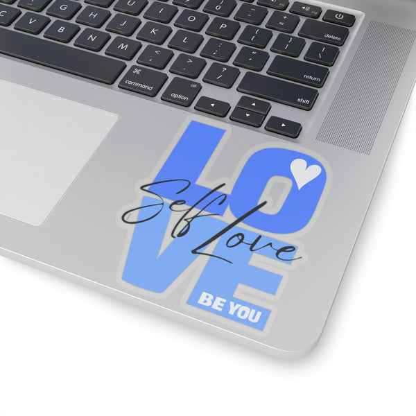♡ Self LOVE .: BE YOU .: Kiss-Cut Stickers