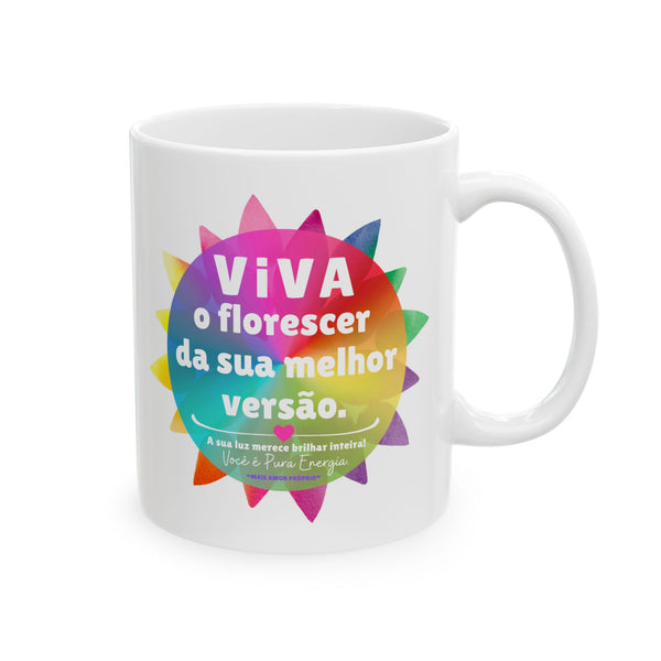 ♡ Viva o florescer da sua melhor versão :: Coffee or Tea Mug  :: (11oz, 15oz)