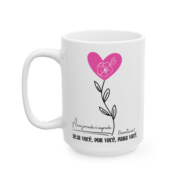 ♡ Amor Próprio :: Coffee or Tea Mug  :: (11oz, 15oz)