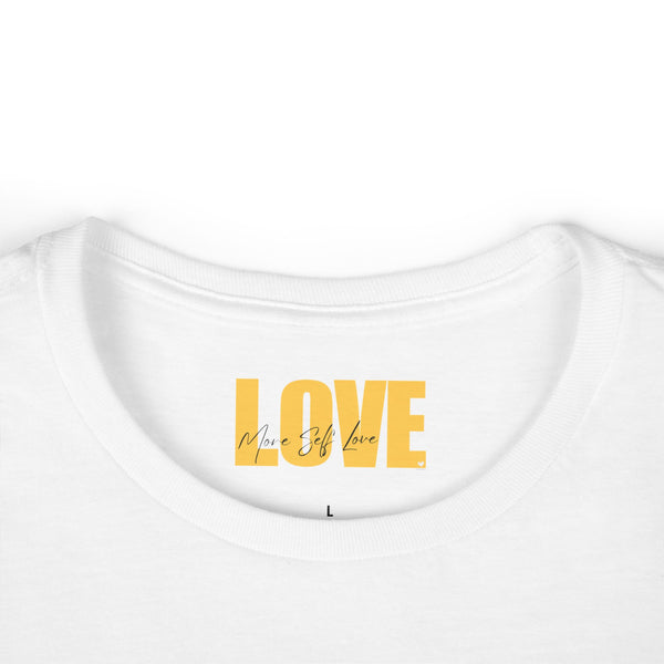 ♡ Self LOVE .: BE YOU .:: Softstyle Tee (Semi-fitted)