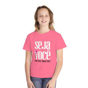 ♡ Seja Você .: Youth girl's Tee (Classic Fit)