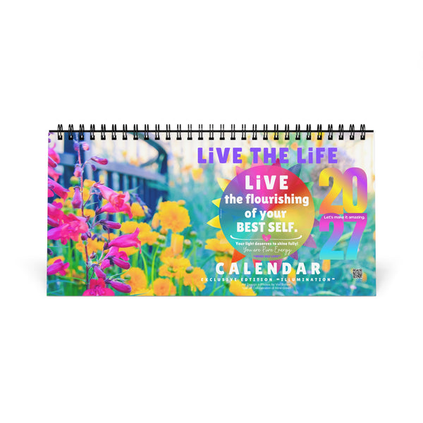 NEW 2027 Desk Calendar :: Live the Life "ILLUMINATION" Edition