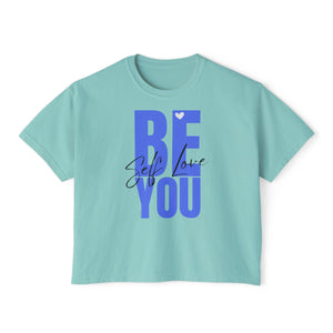 BE YOU .: Women's Boxy Tee