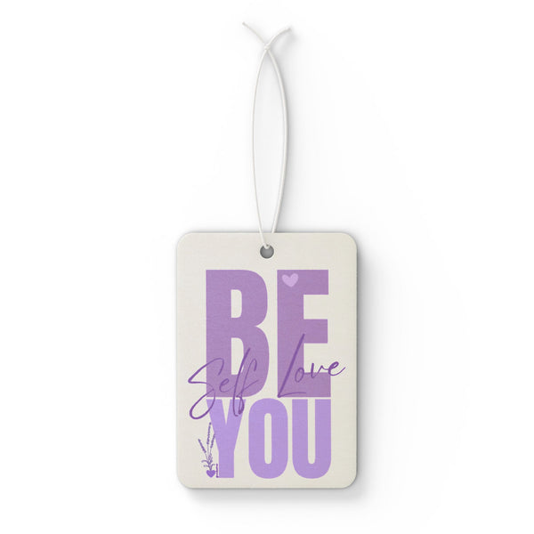 ♡ BE YOU .: Self Love .: Car Air Freshener