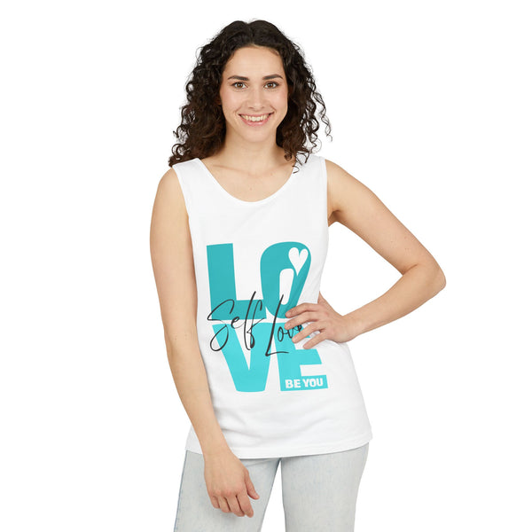 Self LOVE .: BE YOU .: Garment-Dyed Tank Top