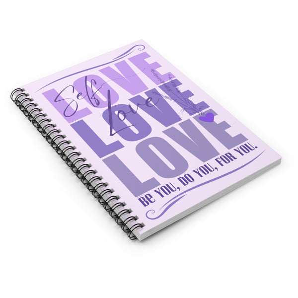 ♡ Self Love .: BE YOU .: Spiral Notebook with Inspirational Design :: 118 Ruled Line