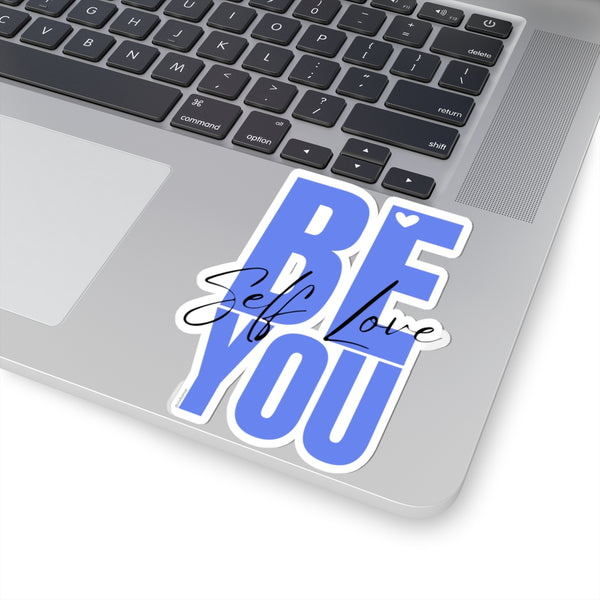 ♡ BE YOU .: Self LOVE .: Kiss-Cut Stickers