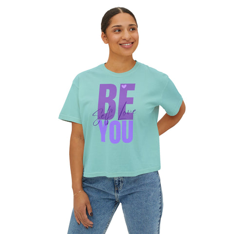 BE YOU .: Women's Boxy Tee