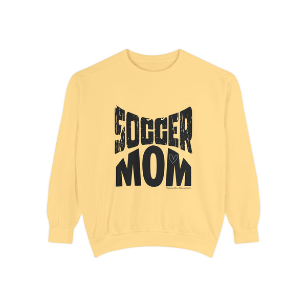 Soccer MOM .: Garment-Dyed Sweatshirt