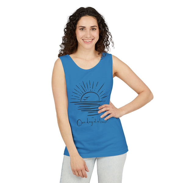 One day at a time .: Garment-Dyed Tank Top