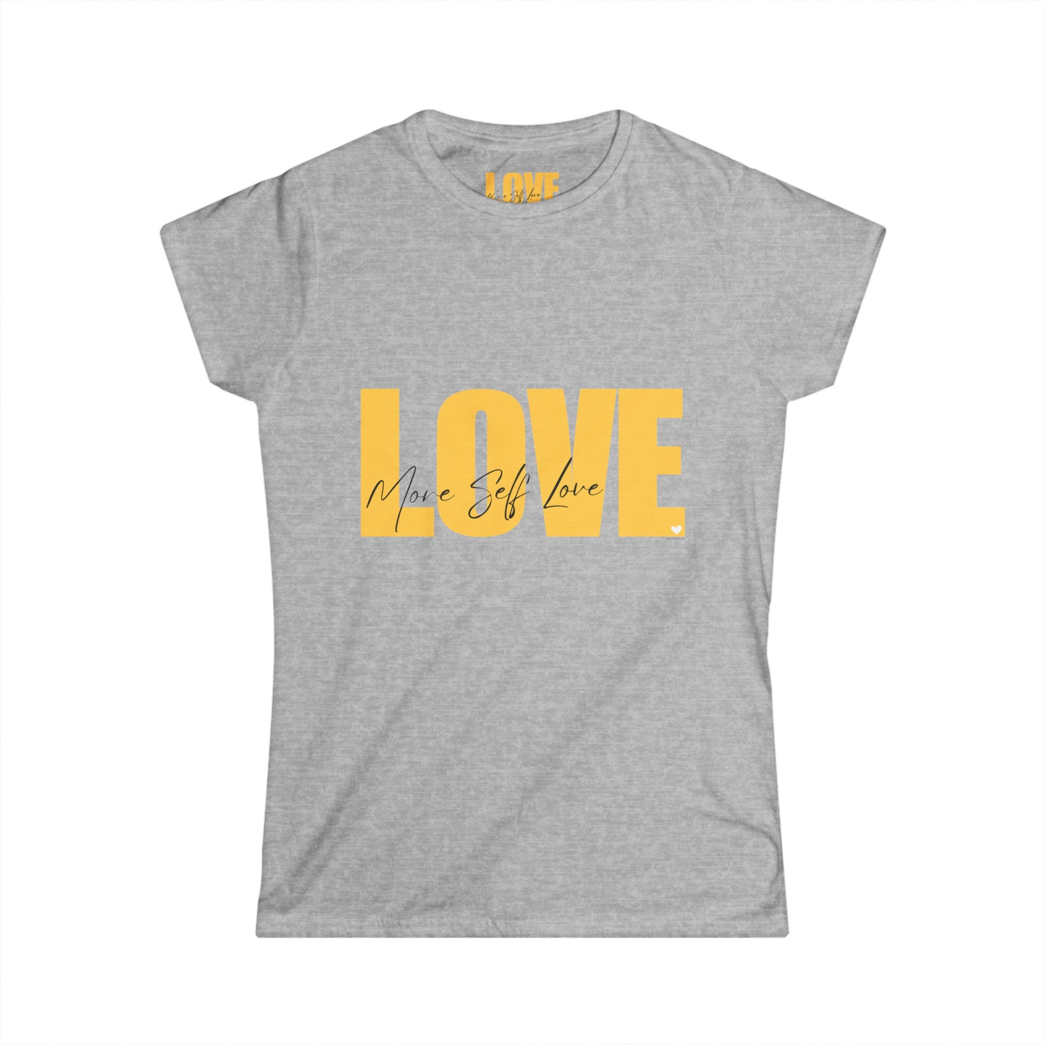 ♡ More Self LOVE .:  Softstyle Tee (Semi-fitted)