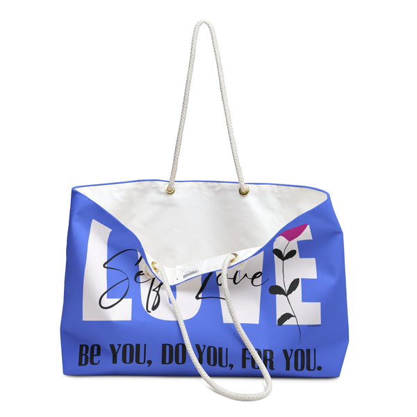 ♡ Self Love :: Be you, Do You, For You. :: Weekender Tote