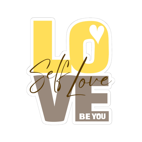 ♡ Self LOVE .: BE YOU .: Kiss-Cut Stickers