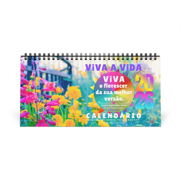 NOVO Calendário 2026 :: VIVA A VIDA Edição Exclusiva ILUMINAÇÃO (Desk Calendar)