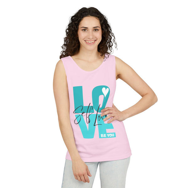Self LOVE .: BE YOU .: Garment-Dyed Tank Top