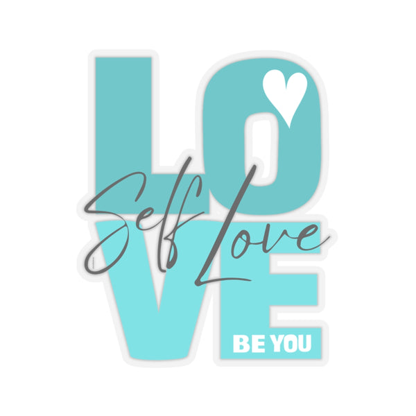 ♡ Self LOVE .: BE YOU .: Kiss-Cut Stickers
