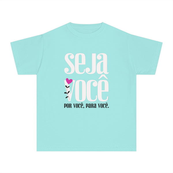 ♡ Seja Você .: Youth girl's Tee (Classic Fit)