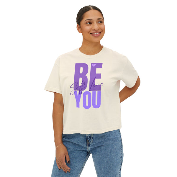 ♡ BE YOU :: Self Love :: Women's Boxy Tee