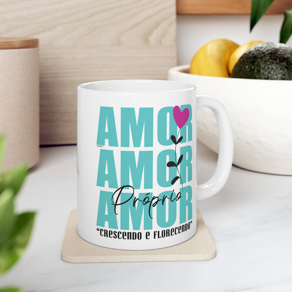 ♡Amor Próprio :: Coffee or Tea Mug  :: (11oz, 15oz)