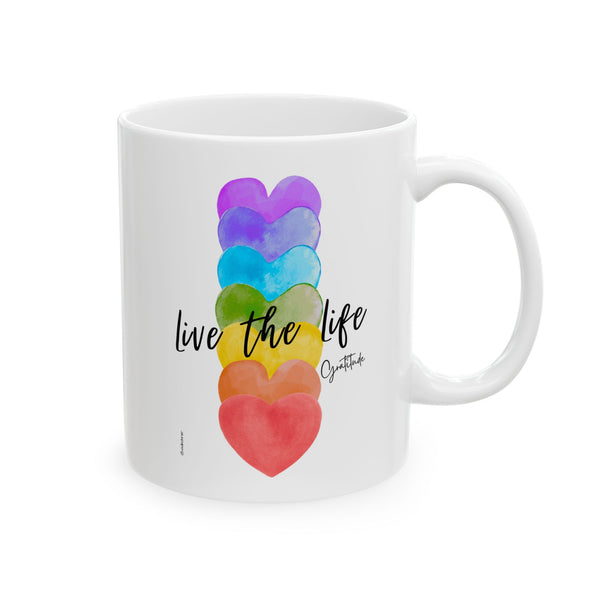 ♡ Live the Life :: Gratitude :: Coffee or Tea Mug  :: (11oz, 15oz)