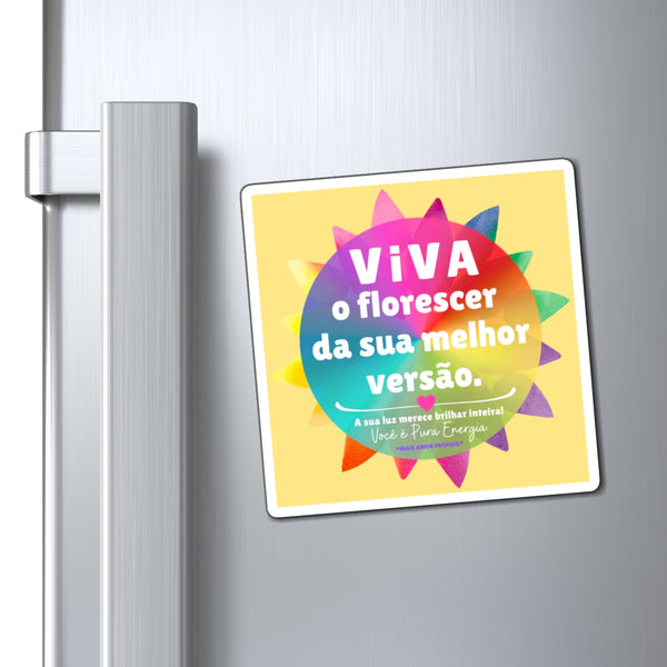 ♡ Viva o florescer da sua melhor versão :: Positive Energy Magnet 4"x4"