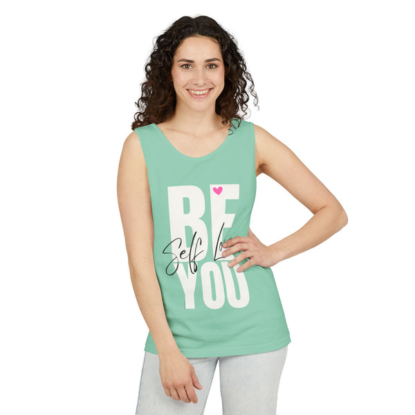 BE YOU .: Self LOVE .: Garment-Dyed Tank Top