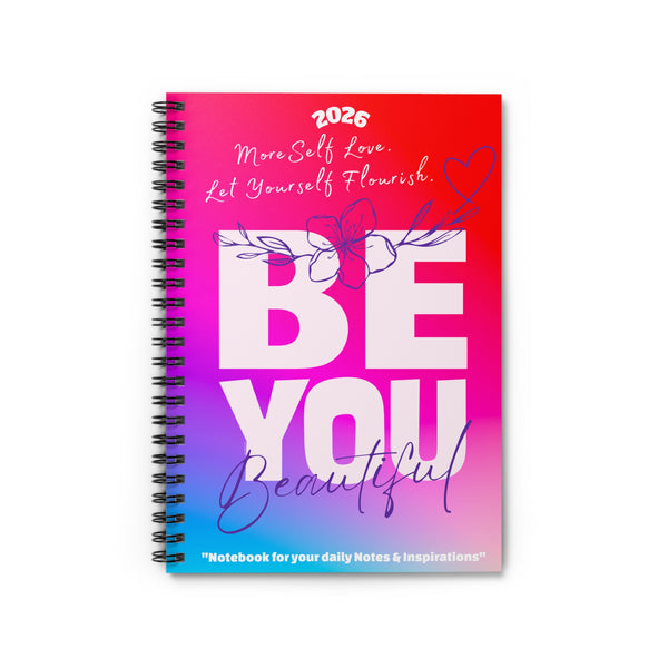 ♡ BE YOU .: 2026 NOTES & INSPIRATIONS .: Classic Spiral Notebook :: 118 Ruled Line