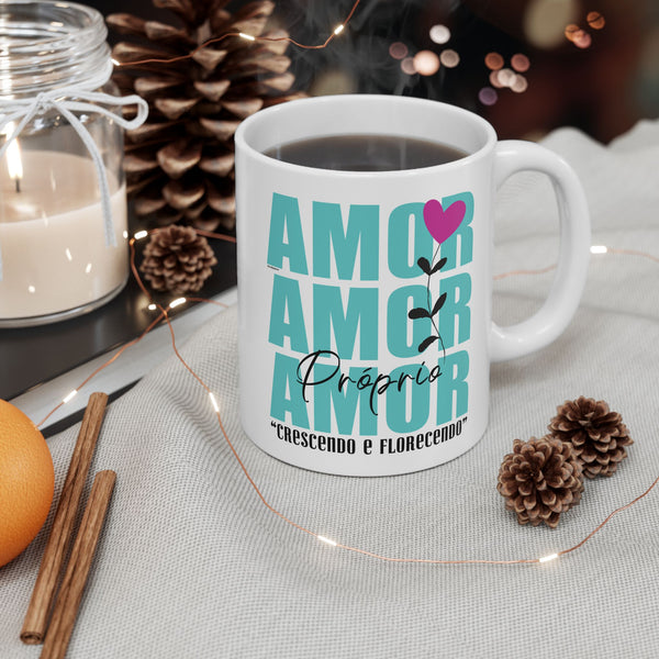 ♡Amor Próprio :: Coffee or Tea Mug  :: (11oz, 15oz)