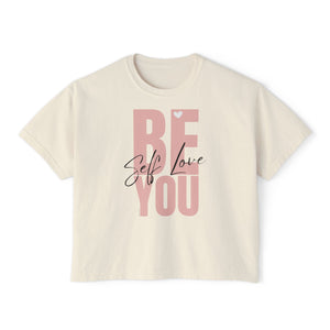 BE YOU .: Women's Boxy Tee