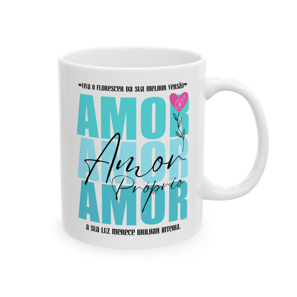 Amor Próprio ♡ Coffee or Tea Mug  :: (11oz, 15oz)