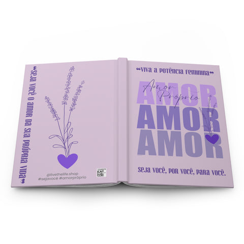 ♡ Amor Próprio .: Coleção Lavanda .: Hardcover Journal